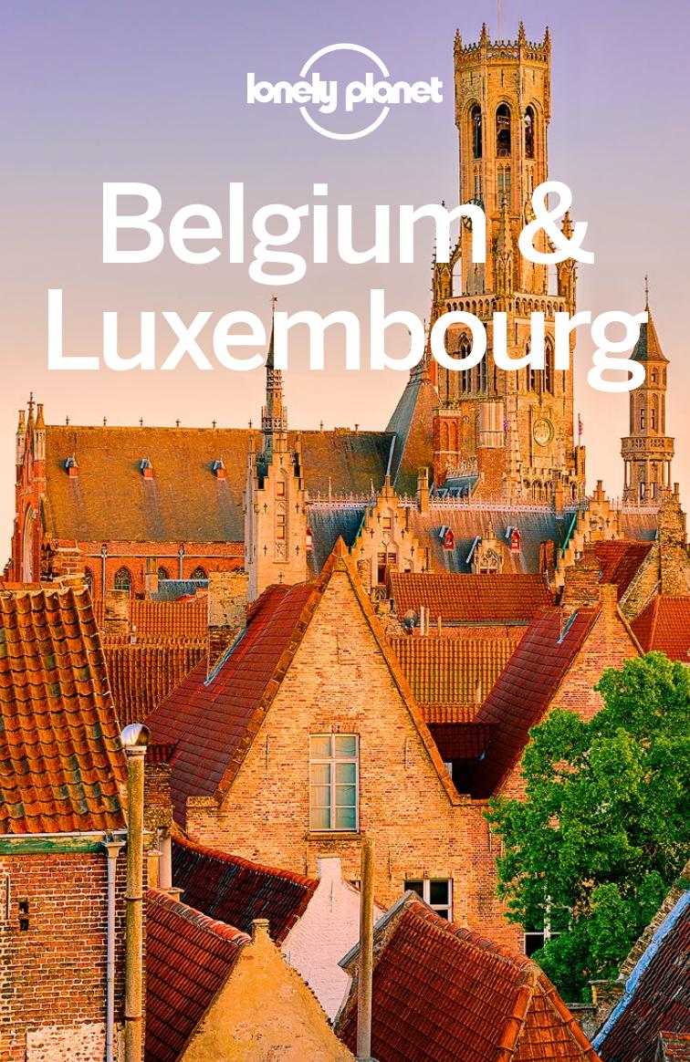 Lonely planet belgium & luxembourg. by Lonely Planet