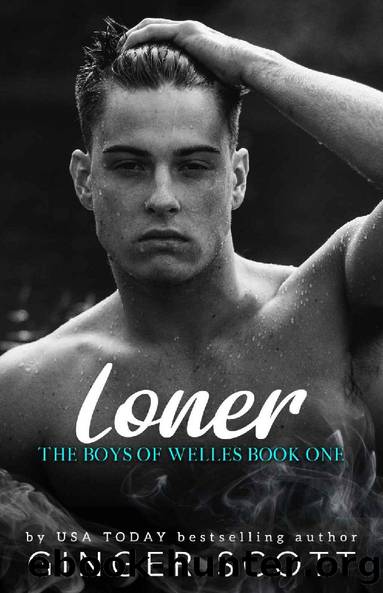 Loner (Boys of Welles #1) by Ginger Scott