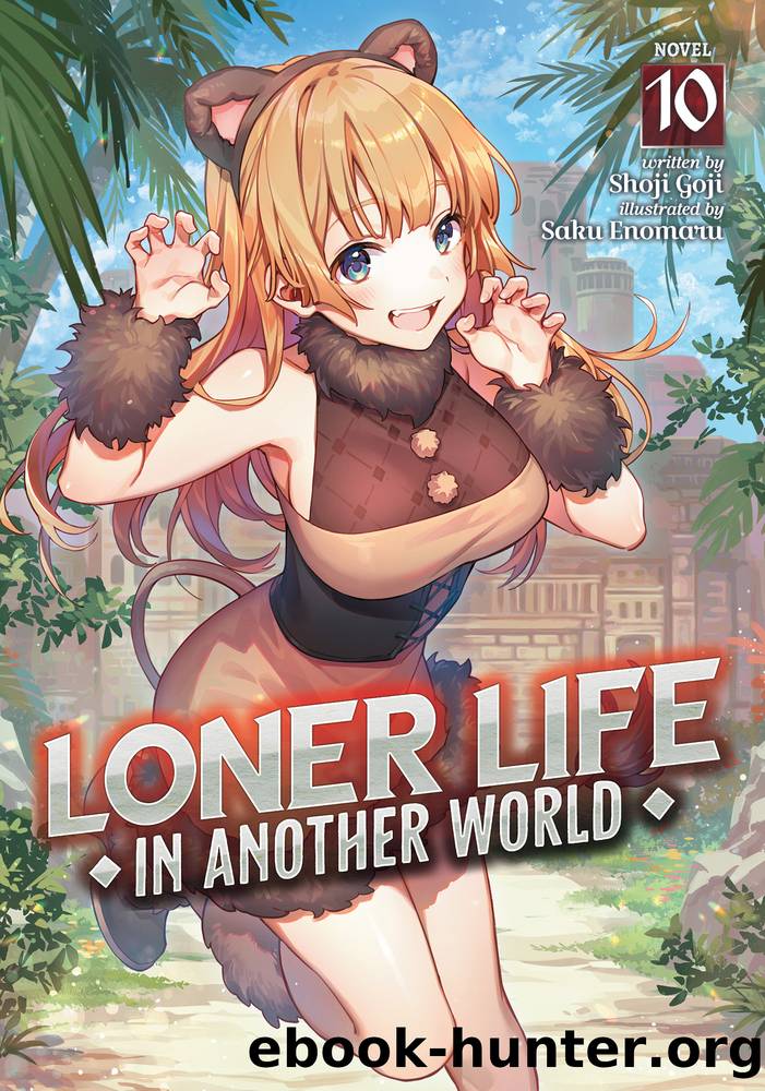 Loner Life in Another World Vol. 10 by Shoji Goji