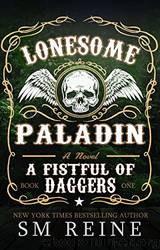 Lonesome Paladin by S M Reine