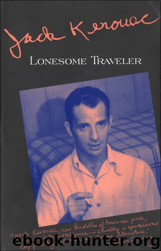 Lonesome Traveler by Jack Kerouac