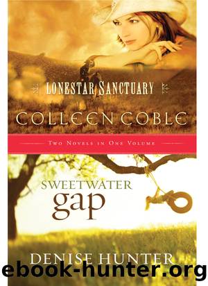 Lonestar Sanctuary & Sweetwater Gap by Colleen Coble