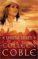 Lonestar Secrets by Colleen Coble