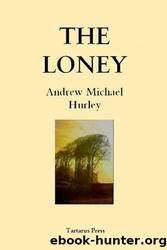 Loney by Andrew Michael Hurley