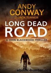 Long Dead Road by Andy Conway