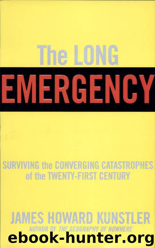 Long Emergency by James Howard Kunstler