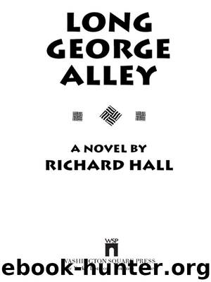 Long George Alley by Richard Hall