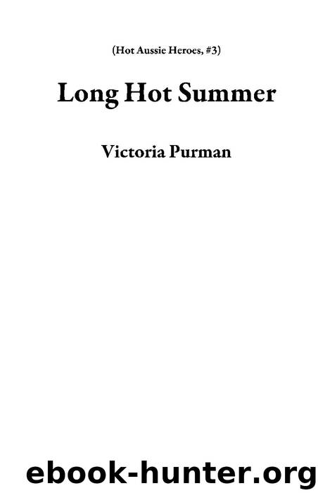 Long Hot Summer by Victoria Purman