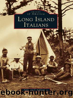 Long Island Italians by Salvatore J. LaGumina