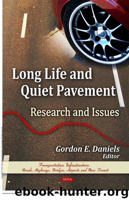 Long Life and Quiet Pavement: Research and Issues : Research and Issues by Gordon E. Daniels