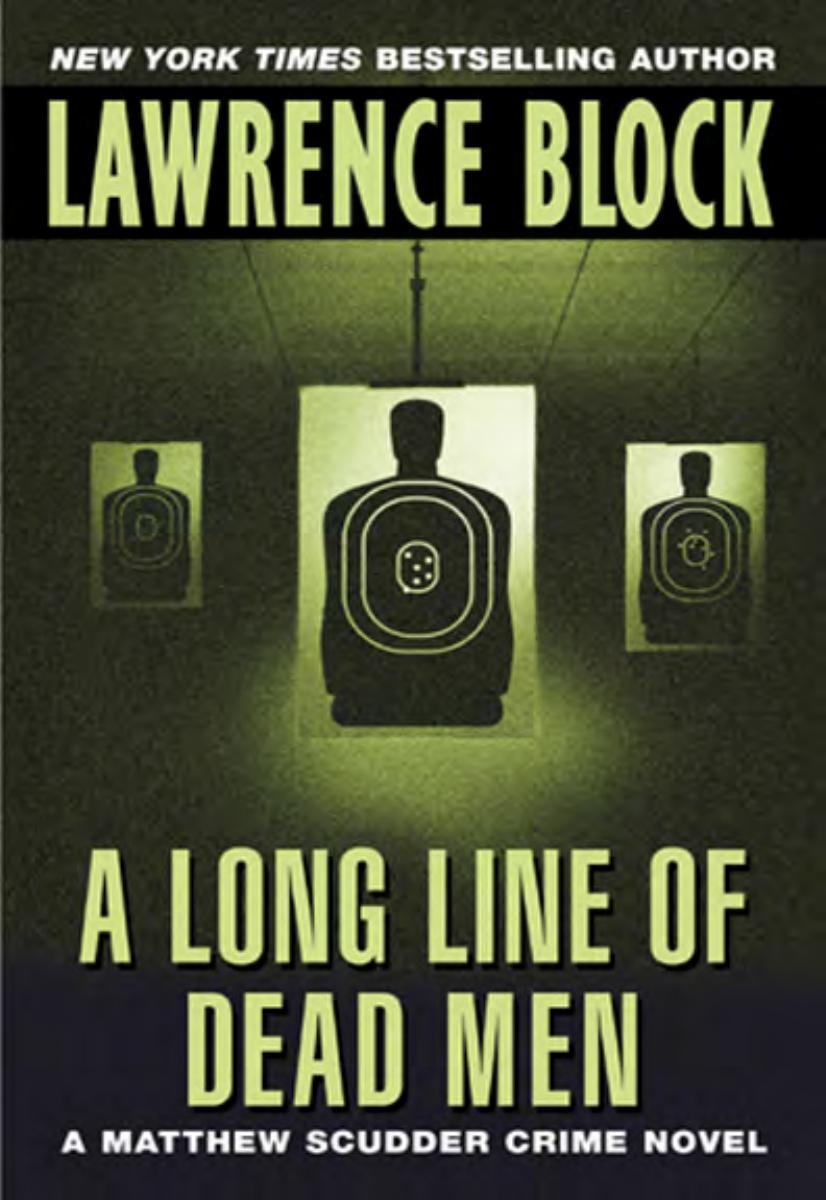 Long Line of Dead Men by Block Lawrence