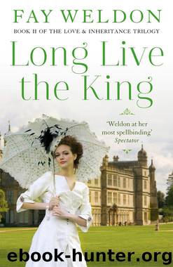 Long Live the King by Fay Weldon