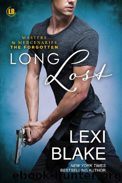 Long Lost (Masters and Mercenaries: The Forgotten Book 4) by Lexi Blake