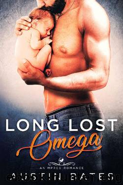 Long Lost Omega: An Mpreg Romance (Trouble In Paradise Book 2) by Austin Bates