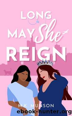 Long May She Reign by M.K. Munson