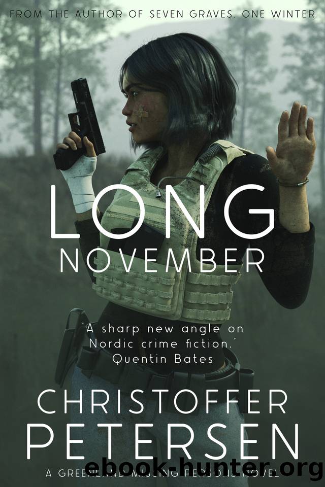 Long November: A Constable Petra 'Piitalaat' Jensen novel by Christoffer Petersen