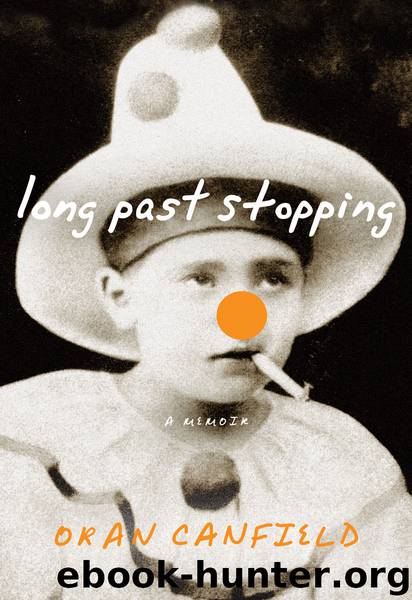 Long Past Stopping by Oran Canfield