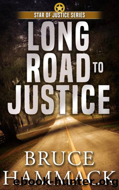 Long Road to Justice by Bruce Hammack
