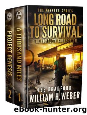 Long Road to Survival: The Complete Box Set: A Post-Apocalyptic, Survival Thriller by William H. Weber & Lee Bradford