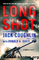 Long Shot: A Sniper Novel by Coughlin Jack & Davis Donald A