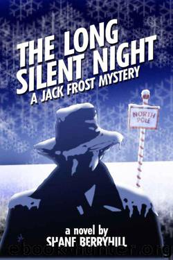 Long Silent Night by Berryhill Shane