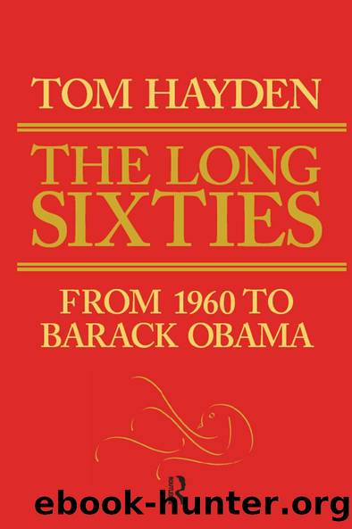 Long Sixties by Tom Hayden