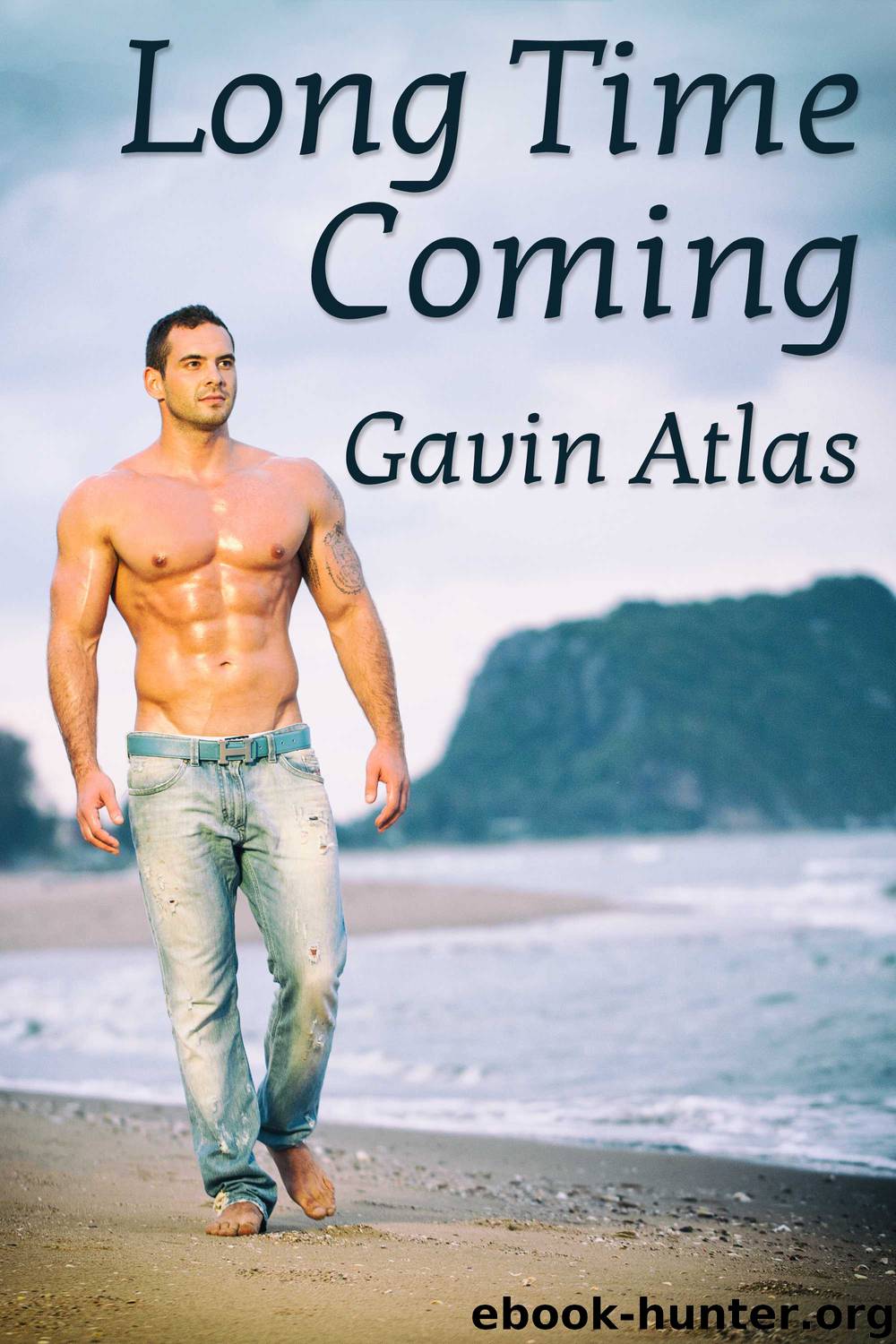 Long Time Coming by Gavin Atlas