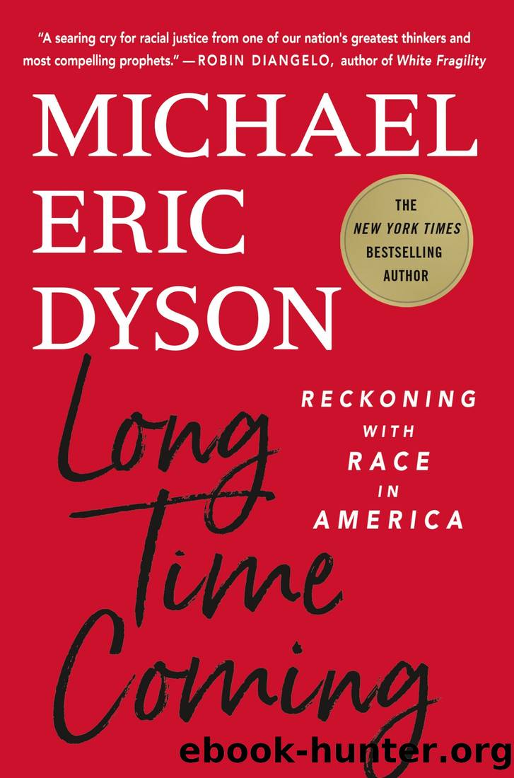 Long Time Coming by Michael Eric Dyson