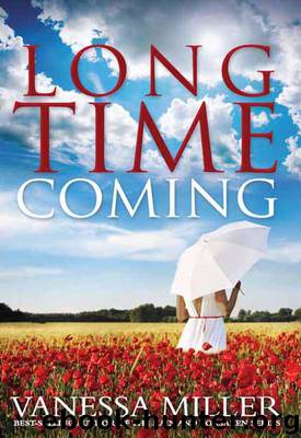 Long Time Coming by Vanessa Miller