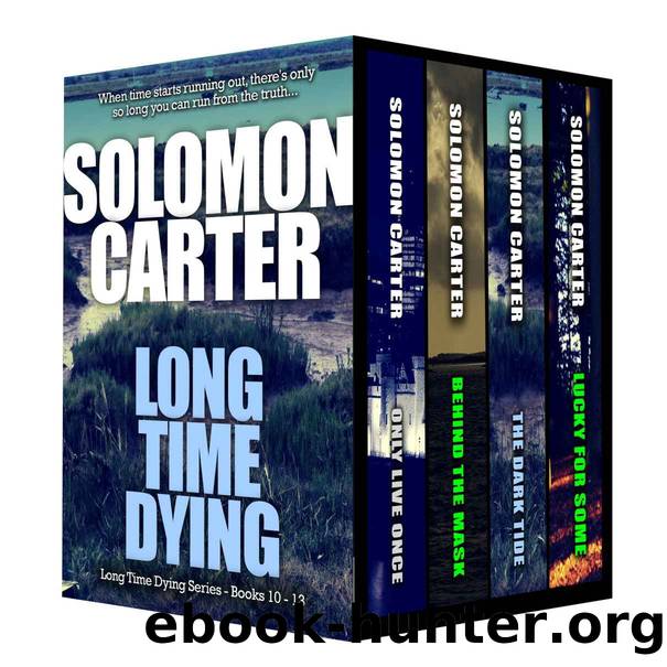 Long Time Dying - Private Investigator Crime Thriller series books 10-12 (Long Time Dying Boxed Sets Book 4) by Solomon Carter