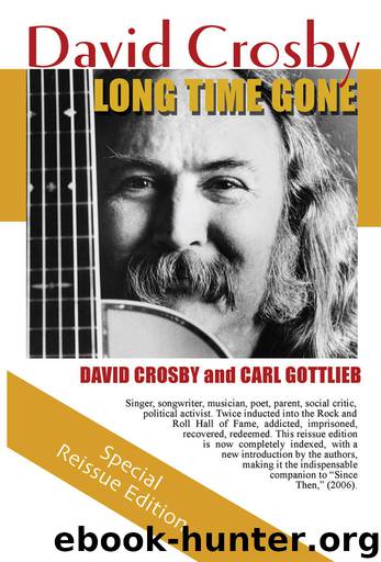 Long Time Gone: the autobiography of David Crosby by David Crosby & Carl Gottlieb