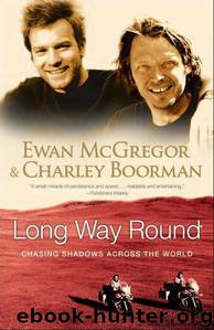 Long Way Round by McGregor Ewan & Boorman Charley