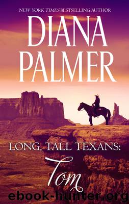Long, Tall Texans: Tom by Diana Palmer