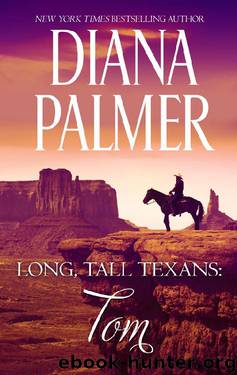 Long, Tall Texans_Tom by Diana Palmer