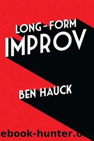 Long-Form Improv by Ben Hauck