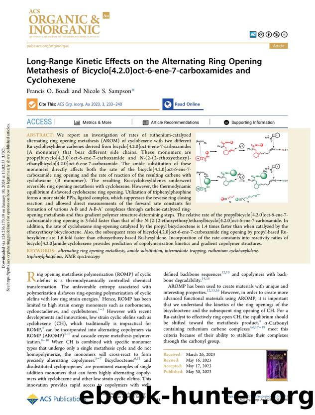 Long-Range Kinetic Effects on the Alternating Ring Opening Metathesis of Bicyclo[4.2.0]oct-6-ene-7-carboxamides and Cyclohexene by Francis O. Boadi & Nicole S. Sampson
