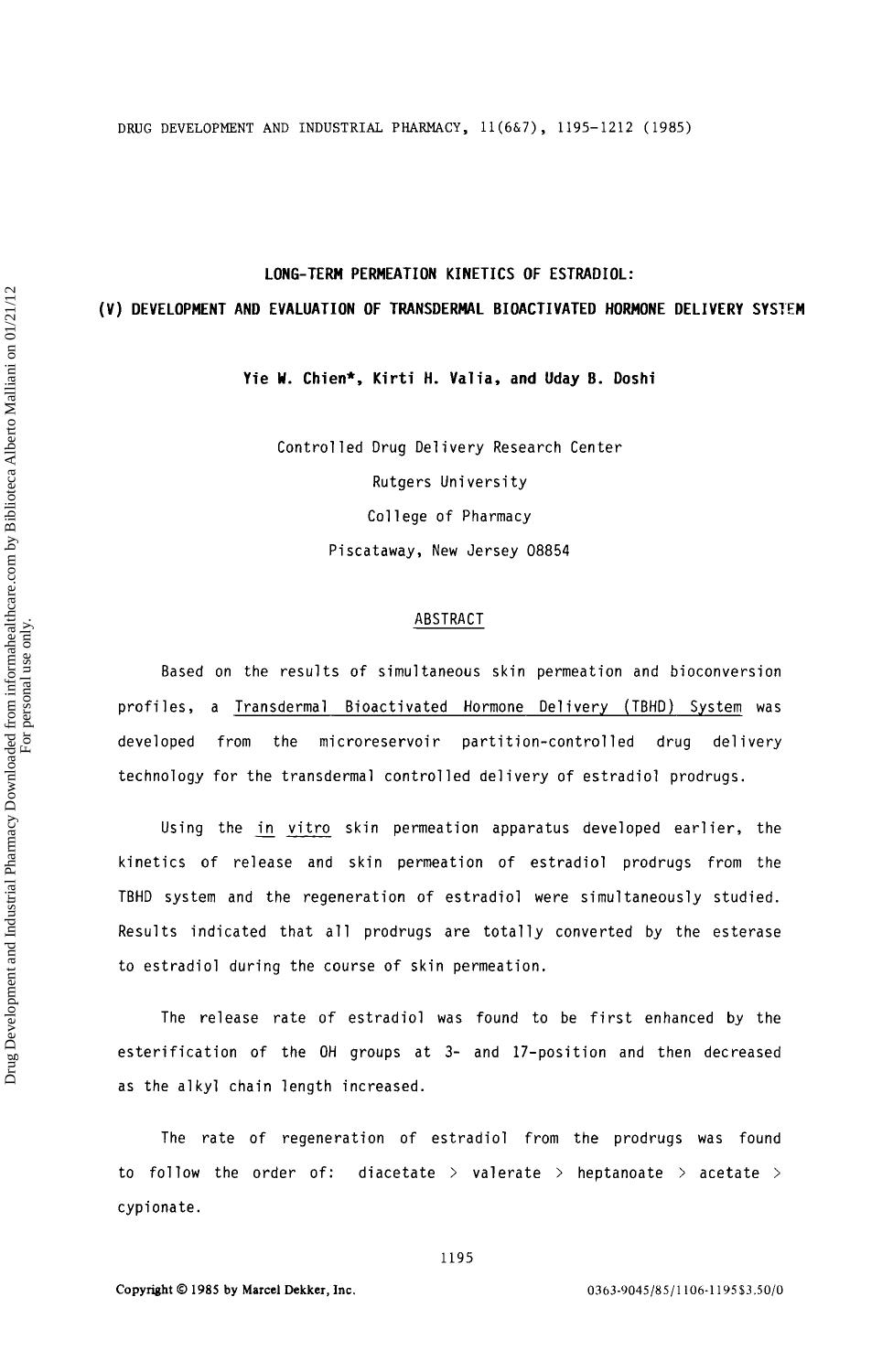 Long-Term Permeation Kinetics of Estradiol: (V) Development and Evaluation of Transdermal Bioactivated Hormone Delivery System by Yte W. Chien Kirti H. Valia & Uday B. Doshi