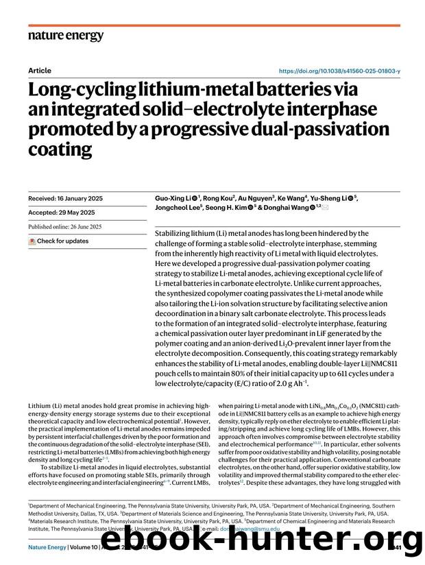 Long-cycling lithium-metal batteries via an integrated solidâelectrolyte interphase promoted by a progressive dual-passivation coating by unknow