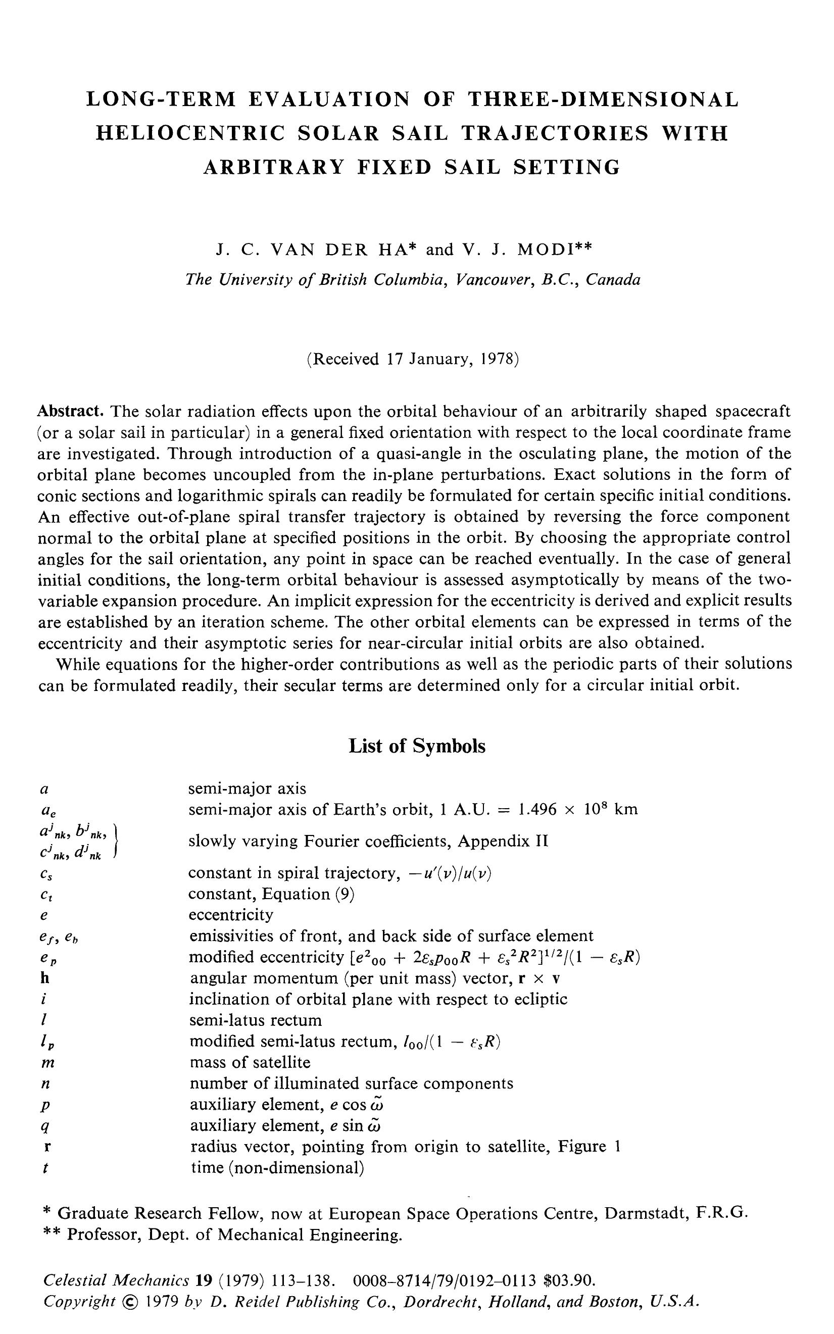 Long-term evaluation of three-dimensional heliocentric solar sail trajectories with arbitrary fixed sail setting by Unknown