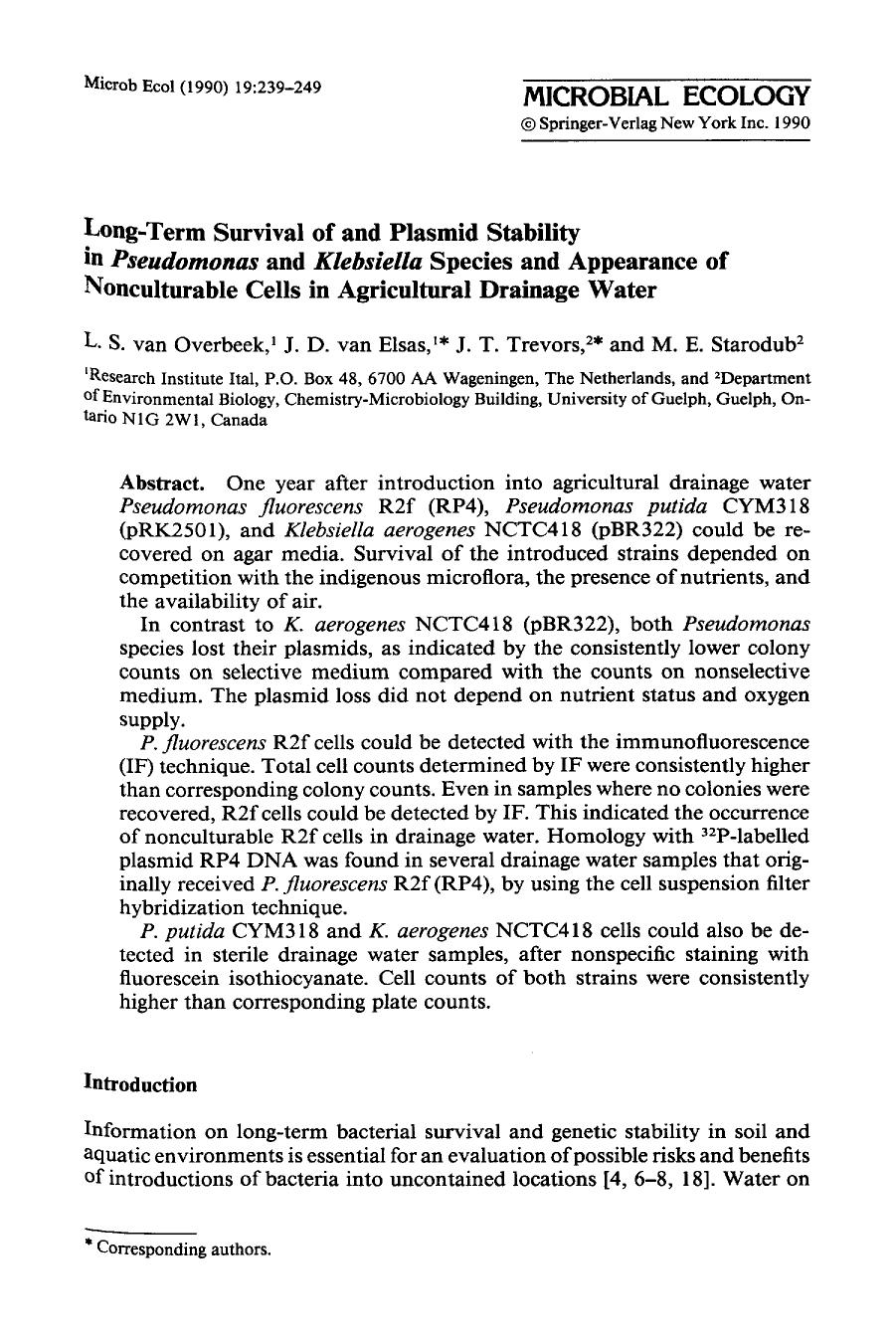 Long-term survival of and plasmid stability in <Emphasis Type="Italic">Pseudomonas <Emphasis> and <Emphasis Type="Italic">Klebsiella <Emphasis> species and appearance of noncultura by Unknown