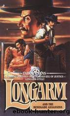 Longarm 234 - Longarm and the Renegade Assassins by Tabor Evans