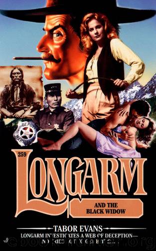 Longarm 259: Longarm and the Black Widow by Tabor Evans