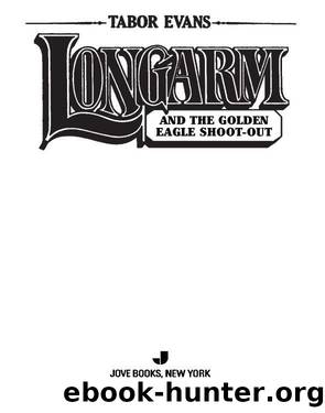 Longarm and the Dragon Hunters by Tabor Evans