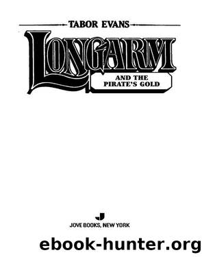 Longarm and the Pirate's Gold by Tabor Evans