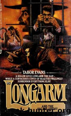 Longarm and the escape artist by Evans Tabor & Copyright Paperback Collection (Library of Congress) DLC