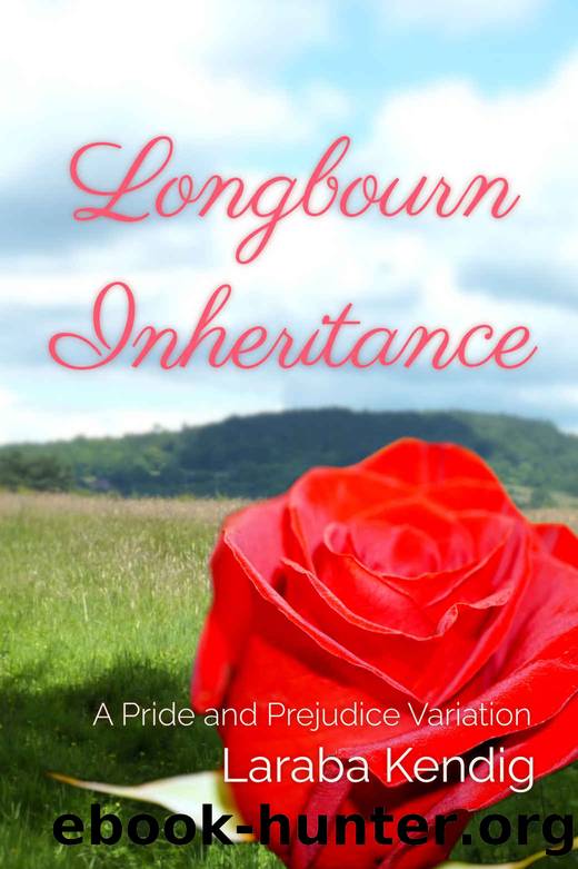 Longbourn Inheritance by Kendig Laraba