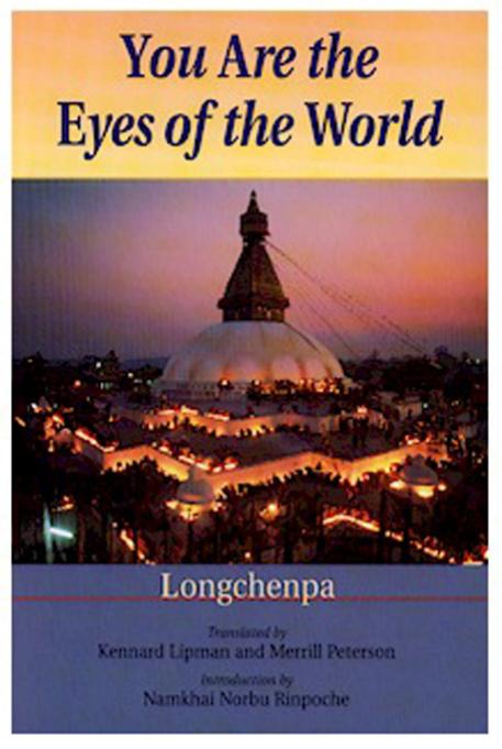 Longchenpa-You Are the Eyes of the World-Snow Lion Publications (2000) by Unknown
