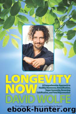 Longevity Now by David Wolfe
