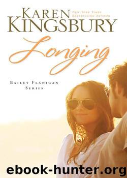 Longing by Karen Kingsbury