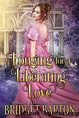 Longing for a Liberating Love by Bridget Barton